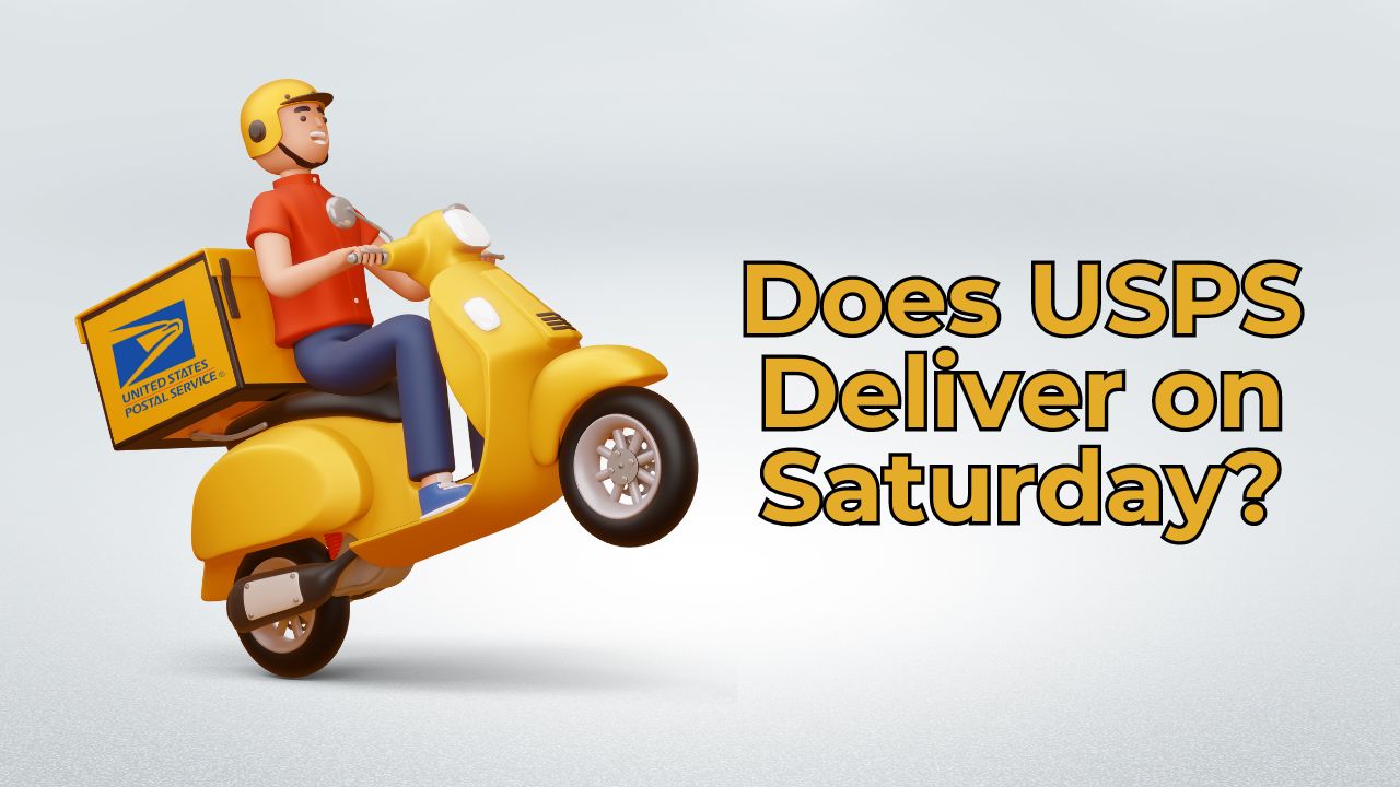 Does USPS Deliver on Saturday – All That You Should Know